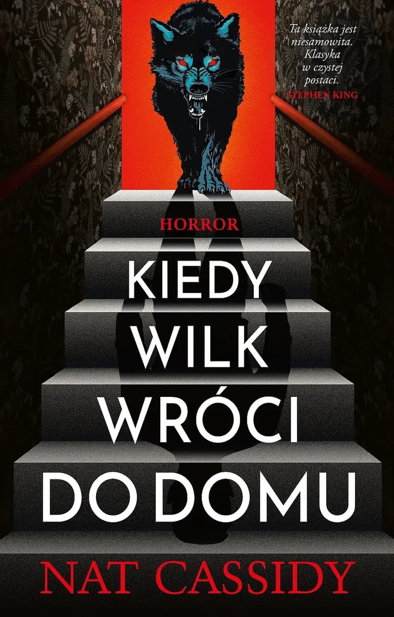 Kiedy wilk wróci do domu